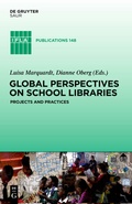 Cover: Global Perspectives on School Libraries - De Gruyter Saur