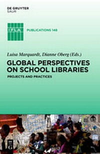 Bild vergrößern Bild: Global Perspectives on School Libraries - De Gruyter Saur