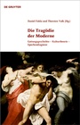Cover: Die Tragödie der Moderne - De Gruyter