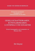 Cover: Gesellschaftsdramen, K&uuml;nstlerdramen, Lustspiele und Einakter - De Gruyter
