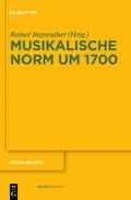 Cover: Musikalische Norm um 1700 - De Gruyter