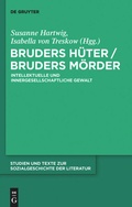 Cover: Bruders H&uuml;ter / Bruders M&ouml;rder - De Gruyter