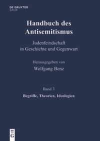 Bild vergrößern Bild: Handbuch des Antisemitismus / Begriffe, Theorien, Ideologien - De Gruyter Saur