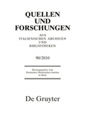 Cover: Quellen und Forschungen aus italienischen Archiven und Bibliotheken / 2010 - De Gruyter Mouton