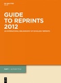 Cover: Guide to Reprints. 2012 / Author Title and Subject Guide - De Gruyter Saur