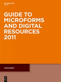 Abbildung von: Guide to Microforms and Digital Resources / Supplement - De Gruyter Saur