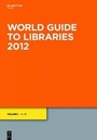Cover: World Guide to Libraries 2012 - De Gruyter Saur
