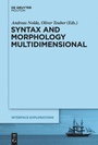 Cover: Syntax and Morphology Multidimensional - De Gruyter Mouton