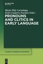 Cover: Pronouns and Clitics in Early Language - De Gruyter Mouton