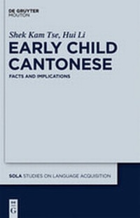 Abbildung von: Early Child Cantonese - De Gruyter Mouton