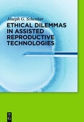 Cover: Ethical Dilemmas in Assisted Reproductive Technologies - De Gruyter