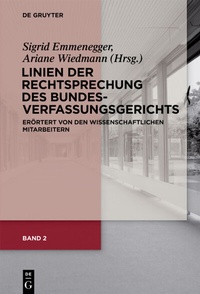 Abbildung von: Linien der Rechtsprechung des Bundesverfassungsgerichts - erörtert von den wissenschaftlichen Mitarbeiterinnen und Mitarbeitern. Band 2 - De Gruyter