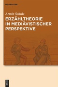 Cover: Erz&auml;hltheorie in medi&auml;vistischer Perspektive - De Gruyter