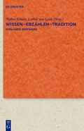 Cover: Wissen - Erz&auml;hlen - Tradition - De Gruyter
