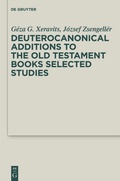 Cover: Deuterocanonical Additions of the Old Testament Books - De Gruyter