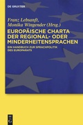 Cover: Europ&auml;ische Charta der Regional- oder Minderheitensprachen - De Gruyter