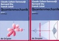 Cover: Claude Cohen-Tannoudji; Bernard Diu; Franck Lalo&euml;: Quantenmechanik / Claude Cohen-Tannoudji; Bernard Diu; Franck Lalo&euml;: Quantenmechanik. Band 1+2 - De Gruyter