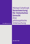 Cover: Verantwortung f&uuml;r historisches Unrecht - De Gruyter