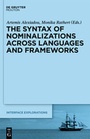 Cover: The Syntax of Nominalizations across Languages and Frameworks - De Gruyter Mouton