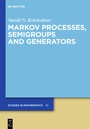 Cover: Markov Processes, Semigroups and Generators - De Gruyter
