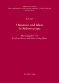 Cover: Osmanen und Islam in S&uuml;dosteuropa - De Gruyter