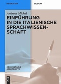 Cover: Einf&uuml;hrung in die italienische Sprachwissenschaft - De Gruyter