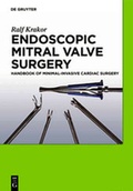 Bild: Endoscopic Mitral Valve Surgery - De Gruyter