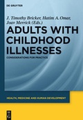 Cover: Adults with Childhood Illnesses - De Gruyter