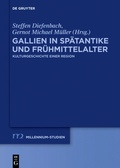 Cover: Gallien in Sp&auml;tantike und Fr&uuml;hmittelalter - De Gruyter