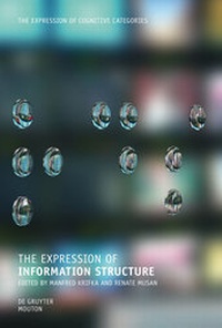 Enlarge image Cover: The Expression of Information Structure - De Gruyter Mouton