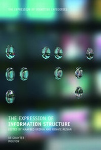 Abbildung von: The Expression of Information Structure - De Gruyter Mouton
