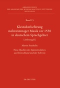 Cover: Klein&uuml;berlieferung mehrstimmiger Musik vor 1550 in deutschem Sprachgebiet, Lieferung IX - De Gruyter