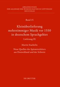Abbildung von: Kleinüberlieferung mehrstimmiger Musik vor 1550 in deutschem Sprachgebiet, Lieferung IX - De Gruyter