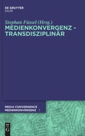 Cover: Medienkonvergenz - Transdisziplin&auml;r - De Gruyter