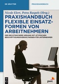 Cover: Praxishandbuch Flexible Einsatzformen von Arbeitnehmern - De Gruyter