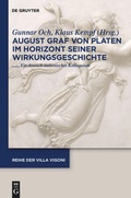 Cover: August Graf von Platen im Horizont seiner Wirkungsgeschichte - De Gruyter
