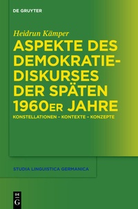 Abbildung von: Aspekte des Demokratiediskurses der späten 1960er Jahre - De Gruyter
