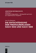 Bild: Die Entsch&auml;digung der Freimaurerlogen nach 1945 und nach 1989 - De Gruyter