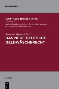 Abbildung von: Das neue deutsche Geldwäscherecht - De Gruyter