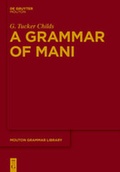 Cover: A Grammar of Mani - De Gruyter Mouton