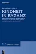 Cover: Kindheit in Byzanz - De Gruyter