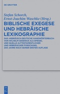 Cover: Biblische Exegese und hebr&auml;ische Lexikographie - De Gruyter