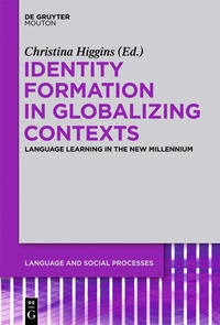 Enlarge image Cover: Identity Formation in Globalizing Contexts - De Gruyter Mouton