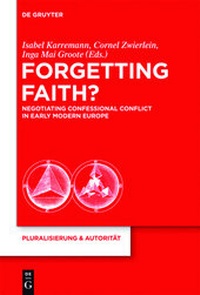 Enlarge image Cover: Forgetting Faith? - De Gruyter