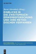 Cover: Einblicke in die Zweitspracherwerbsforschung und ihre methodischen Verfahren - De Gruyter Mouton