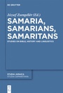 Cover: Samaria, Samarians, Samaritans - De Gruyter