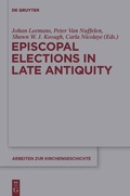 Cover: Episcopal Elections in Late Antiquity - De Gruyter