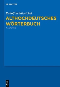 Abbildung von: Althochdeutsches Wörterbuch - De Gruyter