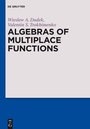 Cover: Algebras of Multiplace Functions - De Gruyter