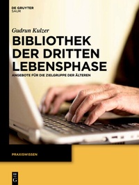 Abbildung von: Bibliothek der dritten Lebensphase - De Gruyter Saur